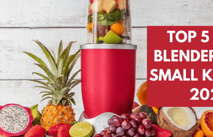 Top 5 Best Blenders for Small Kitchen 2021