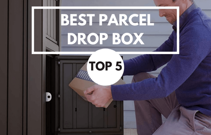 Top 5 Best Parcel Drop Box 2021
