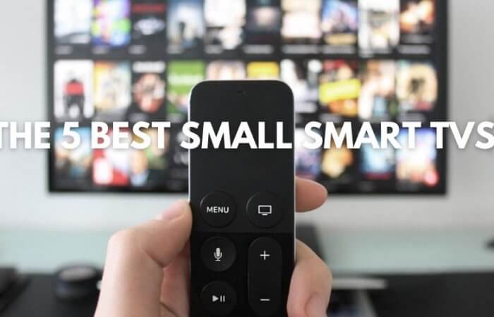 The 5 Best Small Smart TVs to Buy In 2022