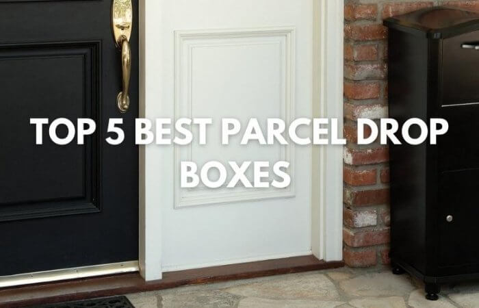 5 Best Parcel Drop Boxes in 2024: For Package Delivery