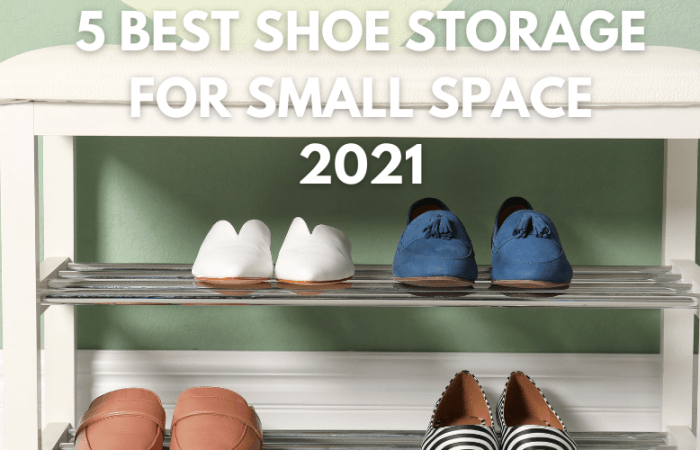 Top 5 Best Shoe Storage For Small Space 2021