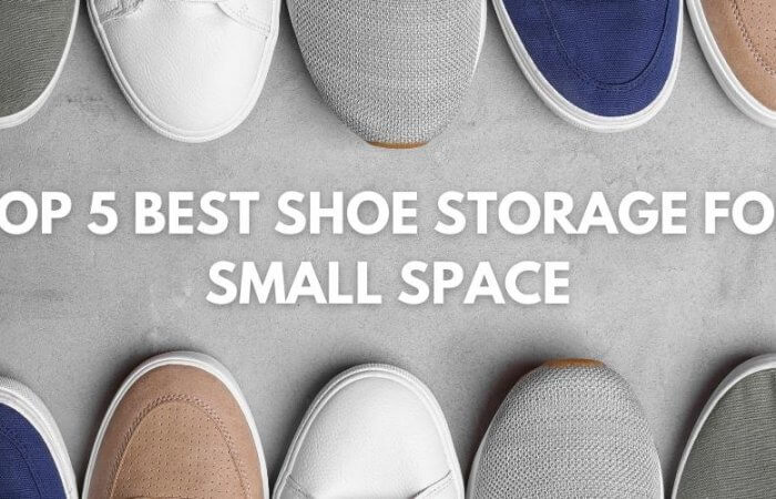 Top 5 Best Shoe Storage For Small Spaces 2024