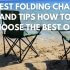 5 Best Folding Chairs and Tips How to Buy The Best One