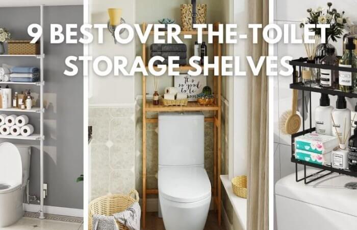 9 Best Over-the-Toilet Storage Shelves