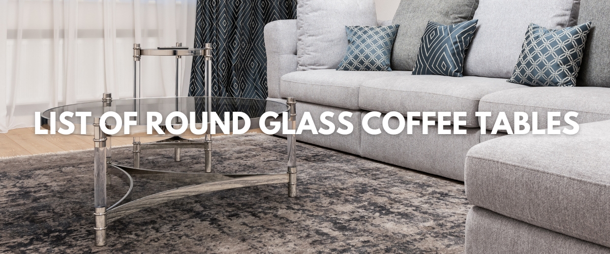 round glass coffee tables